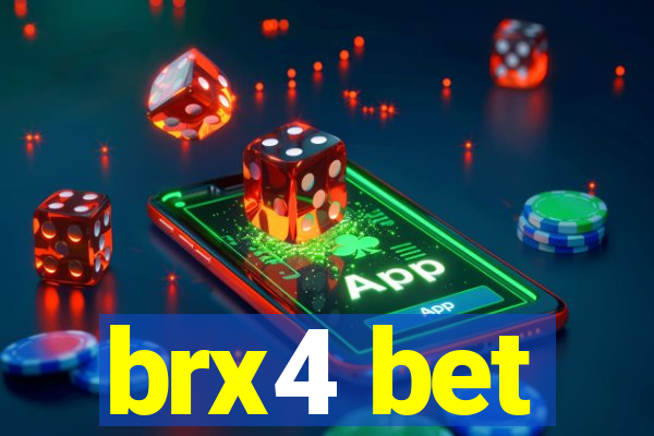 brx4 bet